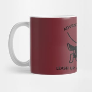 Adventure Awaits Leash Up & Hit The Trails Dog Hiking Mug